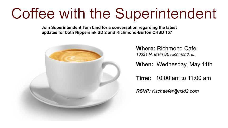 Coffee With The Superintendent Nippersink School District 2