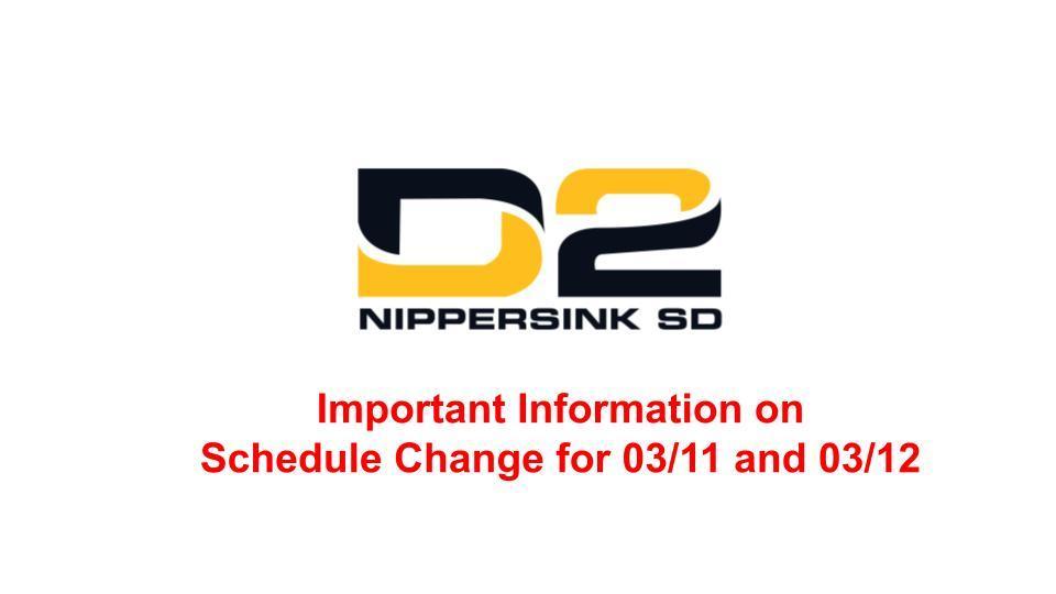 Schedule Change Update Nippersink School District 2
