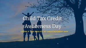 June 21: Child Tax Credit Awareness Day Monthly Payments for Families with Kids